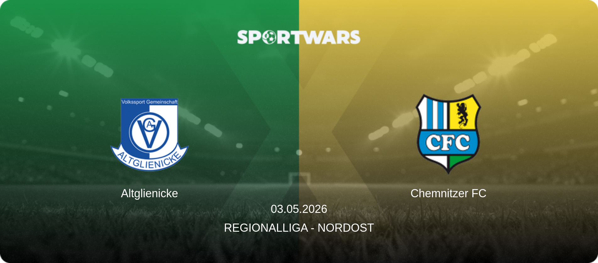 Altglienicke — Chemnitzer FC, 03.05.2026 — Regionalliga - Nordost (match preview)