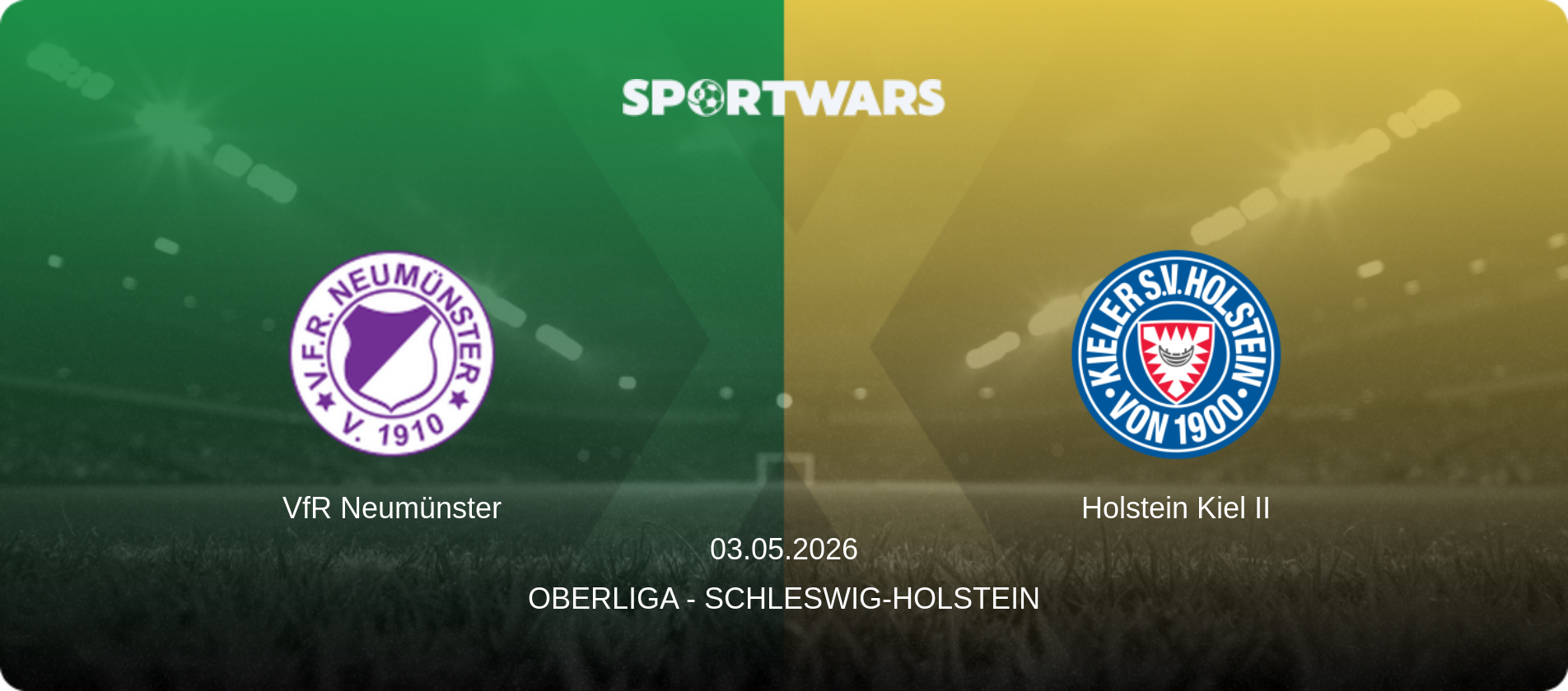 VfR Neumünster — Holstein Kiel II, 03.05.2026 — Oberliga - Schleswig-Holstein (match preview)