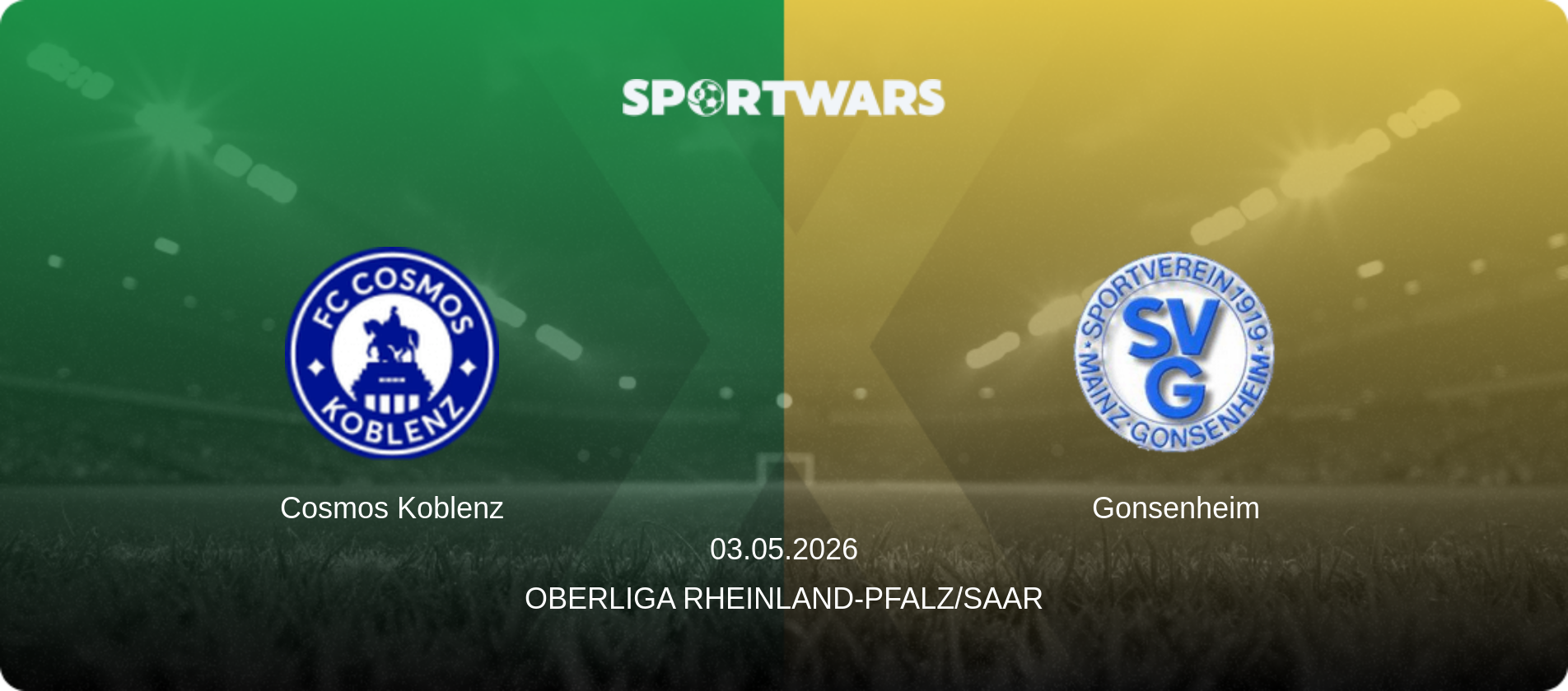 Cosmos Koblenz — Gonsenheim, 03.05.2026 — Oberliga Rheinland-Pfalz/Saar (match preview)