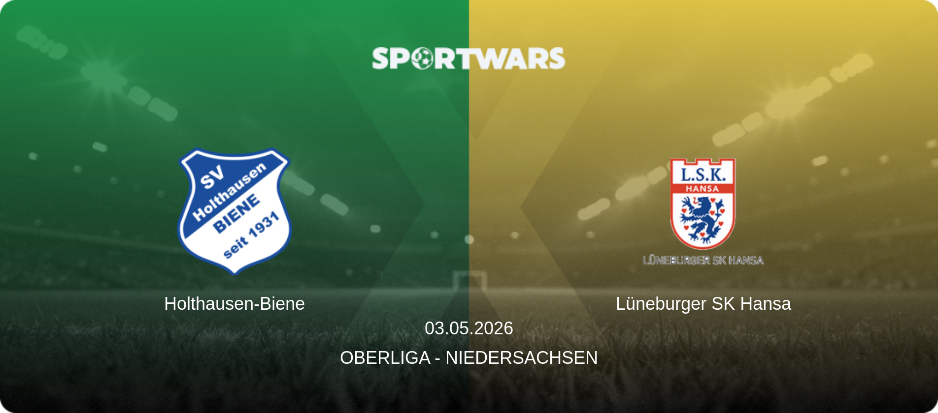 Holthausen-Biene — Lüneburger SK Hansa, 03.05.2026 — Oberliga - Niedersachsen (match preview)