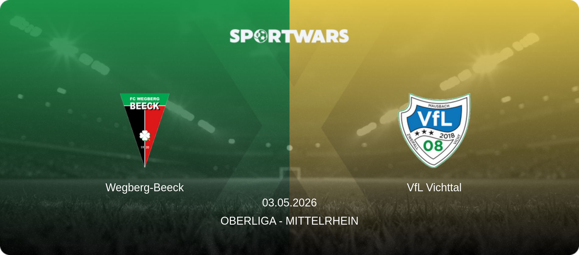 Wegberg-Beeck — VfL Vichttal, 03.05.2026 — Oberliga - Mittelrhein (match preview)