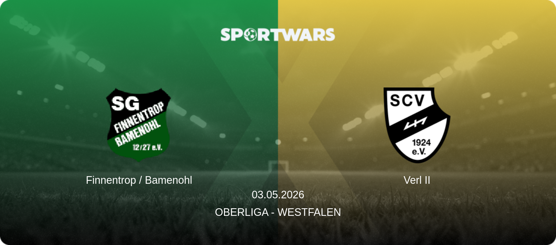 Finnentrop / Bamenohl — Verl II, 03.05.2026 — Oberliga - Westfalen (match preview)