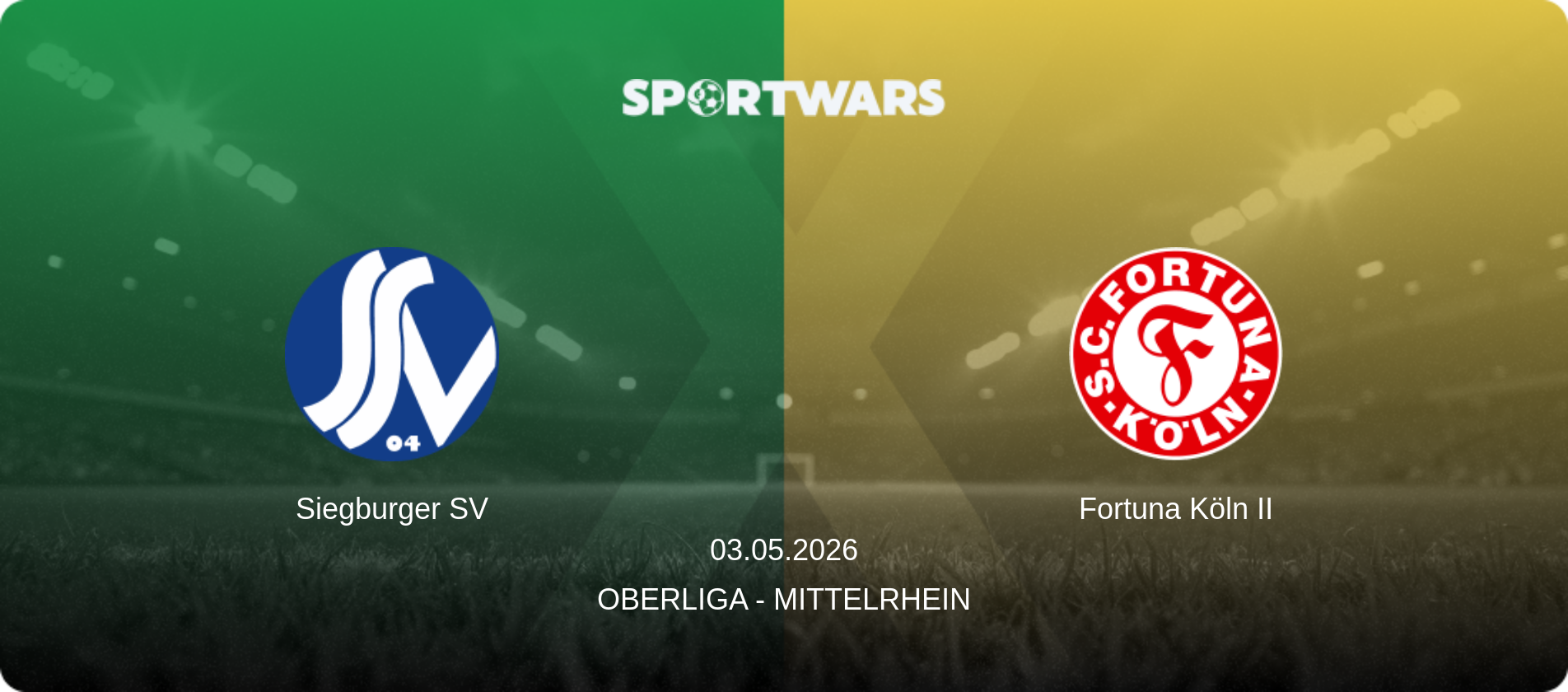 Siegburger SV — Fortuna Köln II, 03.05.2026 — Oberliga - Mittelrhein (match preview)