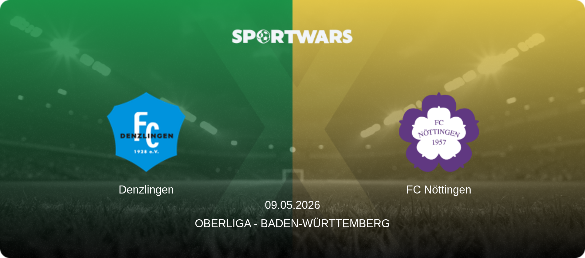 Denzlingen — FC Nöttingen, 09.05.2026 — Oberliga - Baden-Württemberg (match preview)
