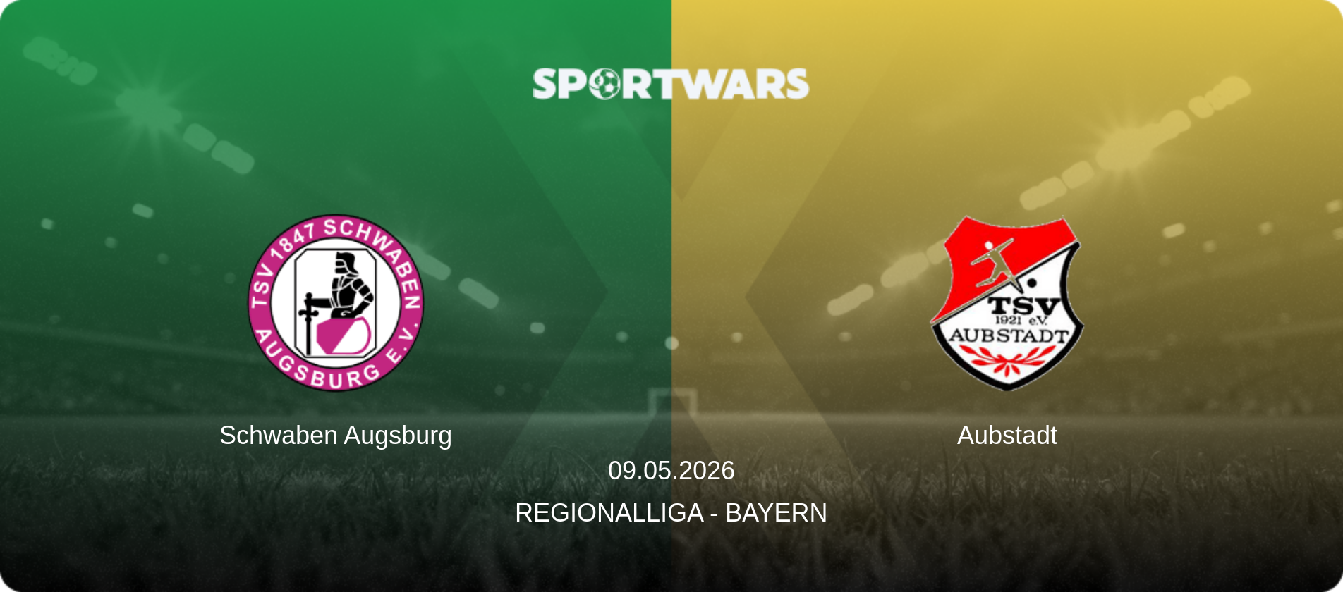Schwaben Augsburg — Aubstadt, 09.05.2026 — Regionalliga - Bayern (match preview)