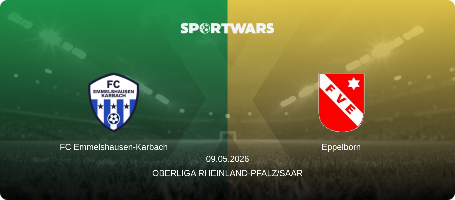 FC Emmelshausen-Karbach — Eppelborn, 09.05.2026 — Oberliga Rheinland-Pfalz/Saar (match preview)