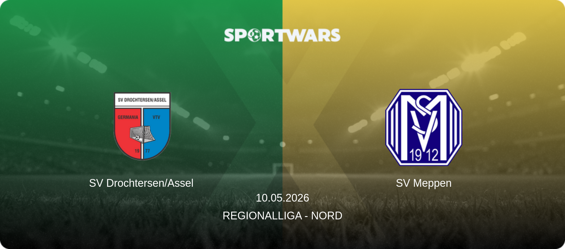 SV Drochtersen/Assel — SV Meppen, 10.05.2026 — Regionalliga - Nord (match preview)