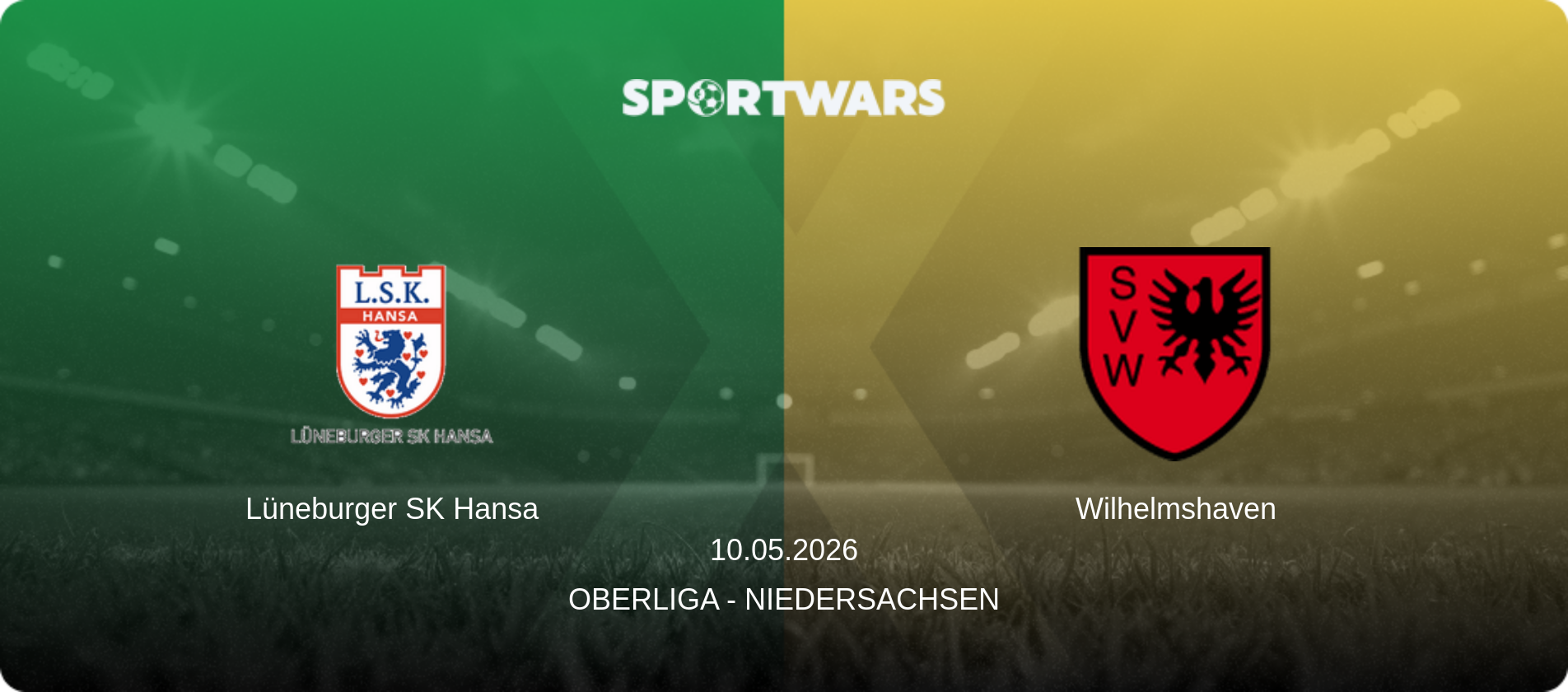 Lüneburger SK Hansa — Wilhelmshaven, 10.05.2026 — Oberliga - Niedersachsen (match preview)