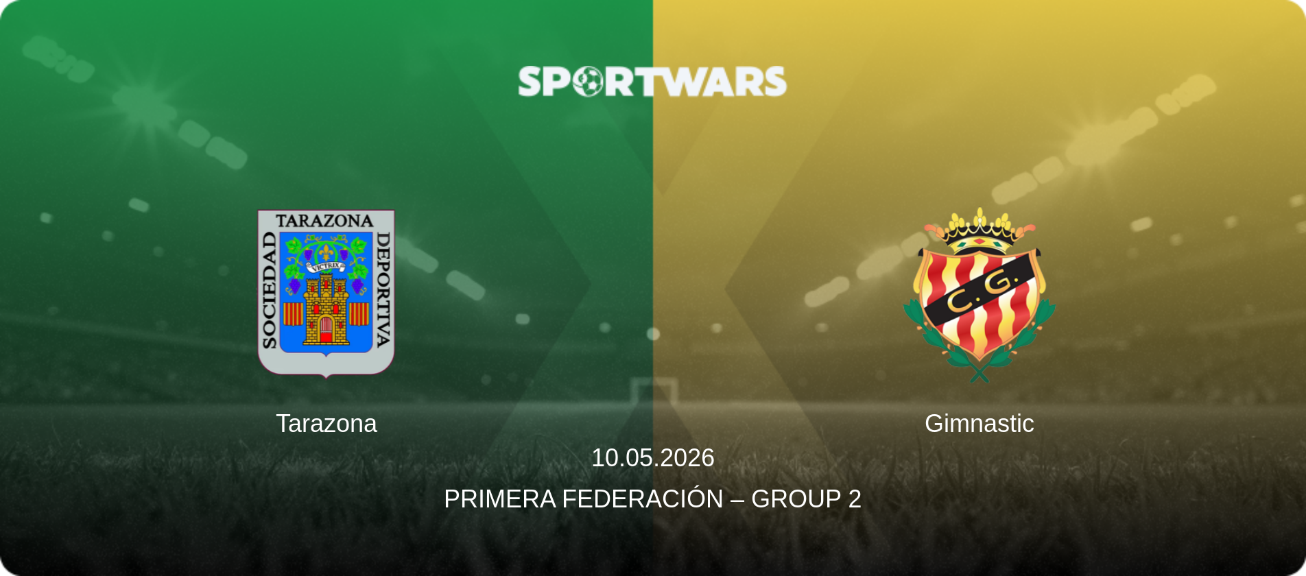 Tarazona — Gimnastic, 10.05.2026 — Primera Federación – Group 2 (match preview)