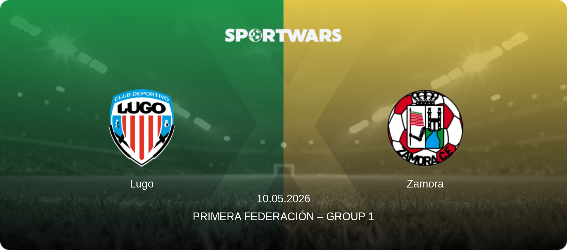 Lugo — Zamora, 10.05.2026 — Primera Federación – Group 1 (match preview)