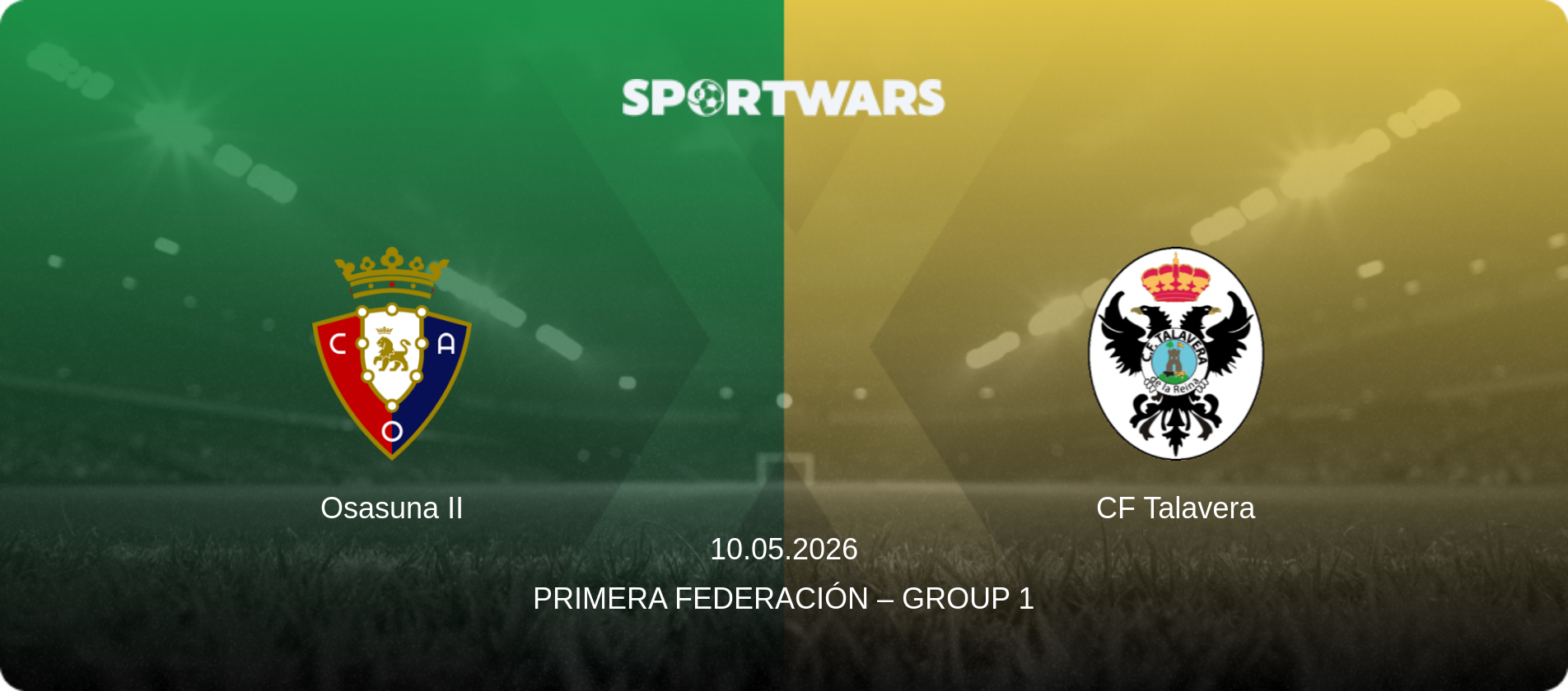 Osasuna II — CF Talavera, 10.05.2026 — Primera Federación – Group 1 (match preview)