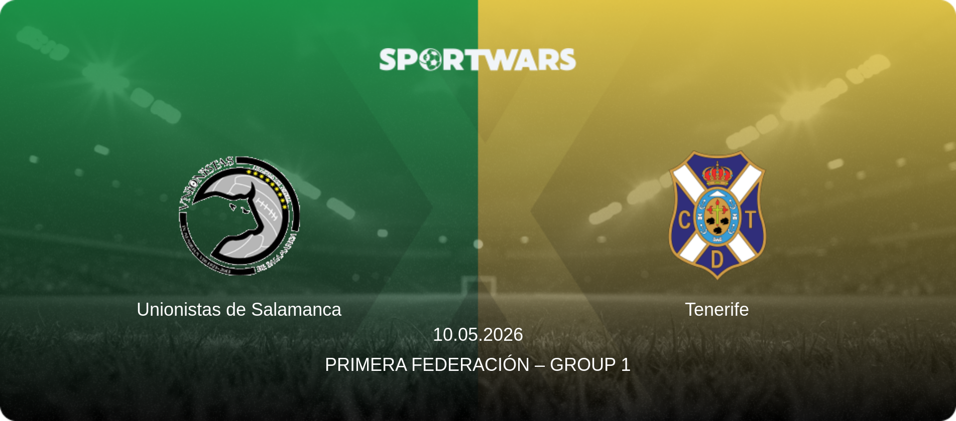 Unionistas de Salamanca — Tenerife, 10.05.2026 — Primera Federación – Group 1 (match preview)