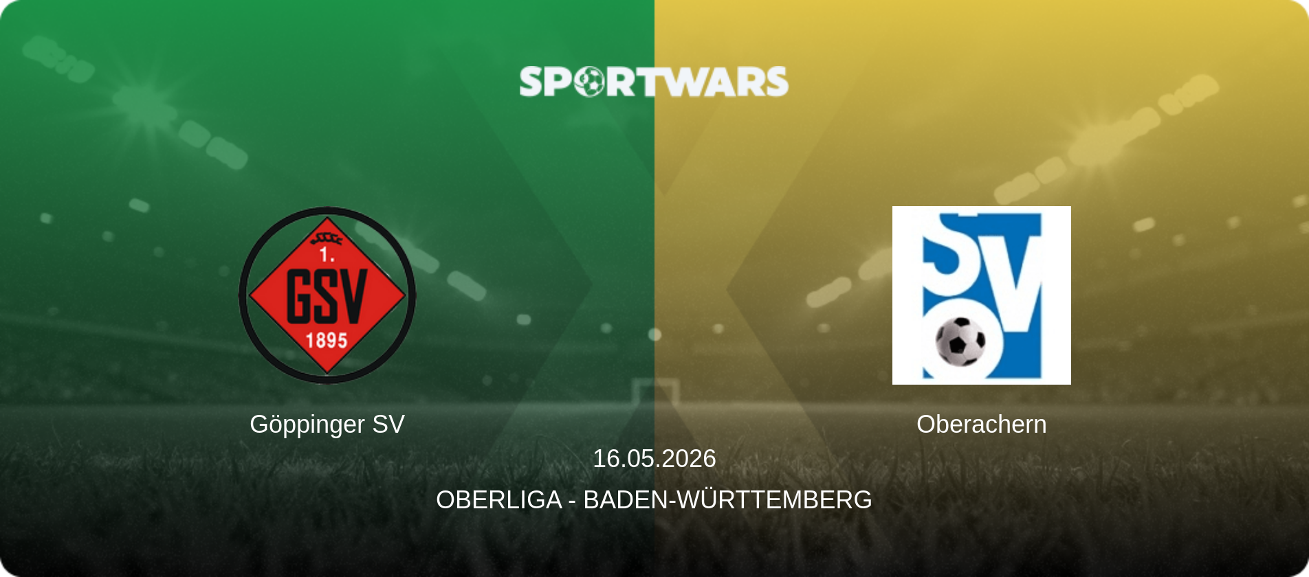 Göppinger SV — Oberachern, 16.05.2026 — Oberliga - Baden-Württemberg (match preview)