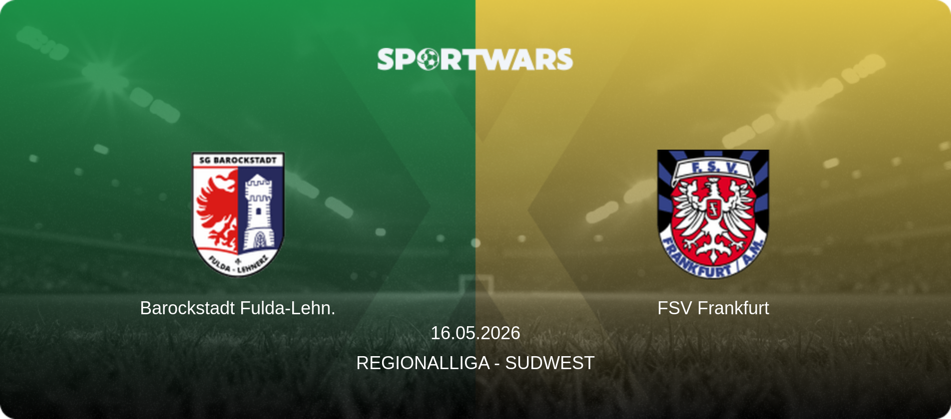 Barockstadt Fulda-Lehn. — FSV Frankfurt, 16.05.2026 — Regionalliga - SudWest (match preview)