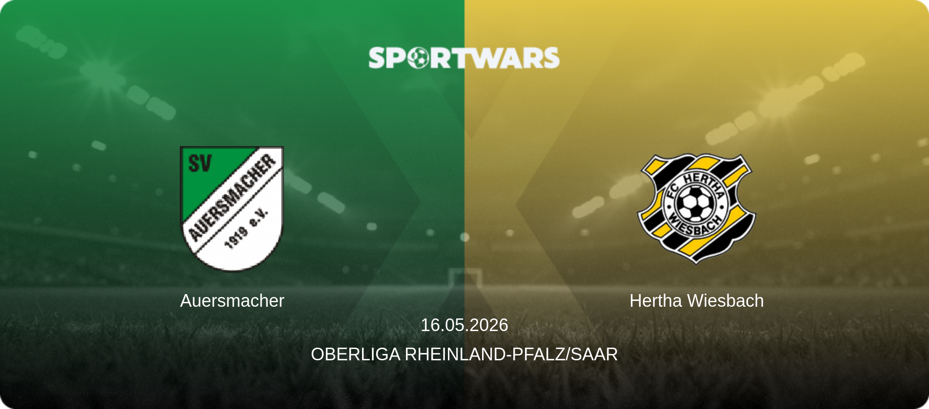 Auersmacher — Hertha Wiesbach, 16.05.2026 — Oberliga Rheinland-Pfalz/Saar (match preview)
