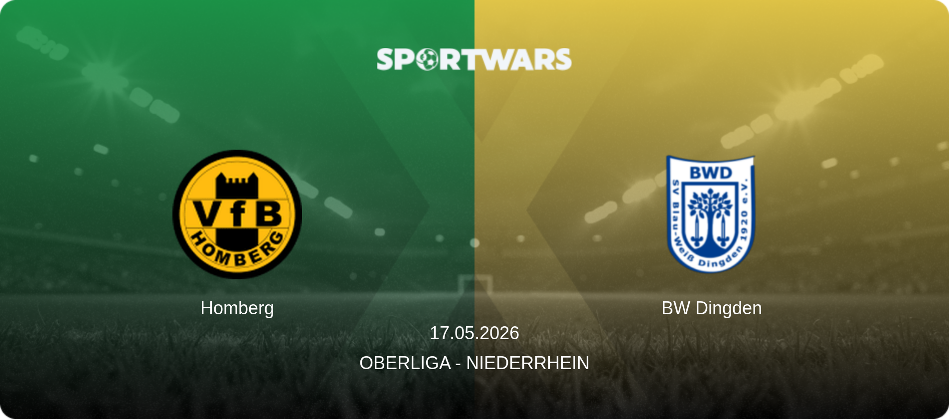 Homberg — BW Dingden, 17.05.2026 — Oberliga - Niederrhein (match preview)