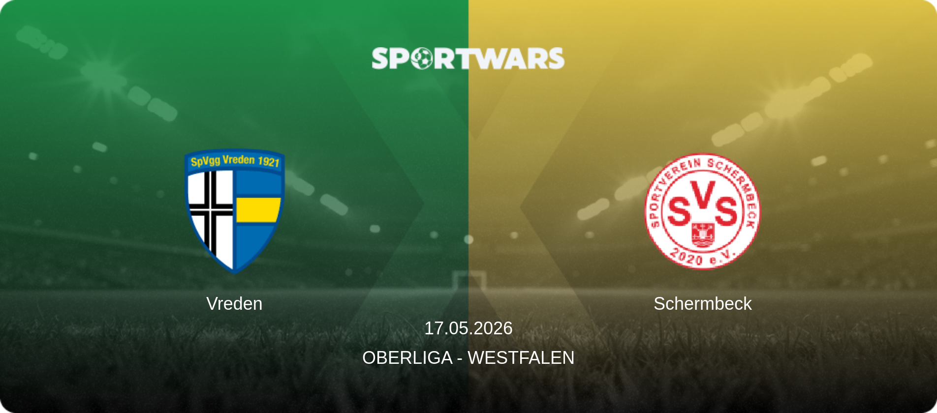 Vreden — Schermbeck, 17.05.2026 — Oberliga - Westfalen (match preview)