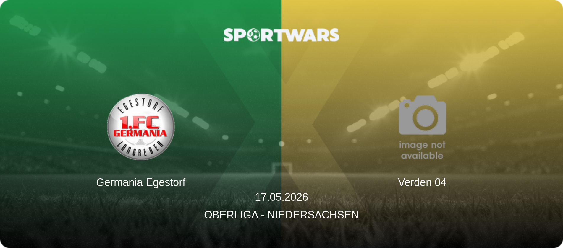 Germania Egestorf — Verden 04, 17.05.2026 — Oberliga - Niedersachsen (match preview)