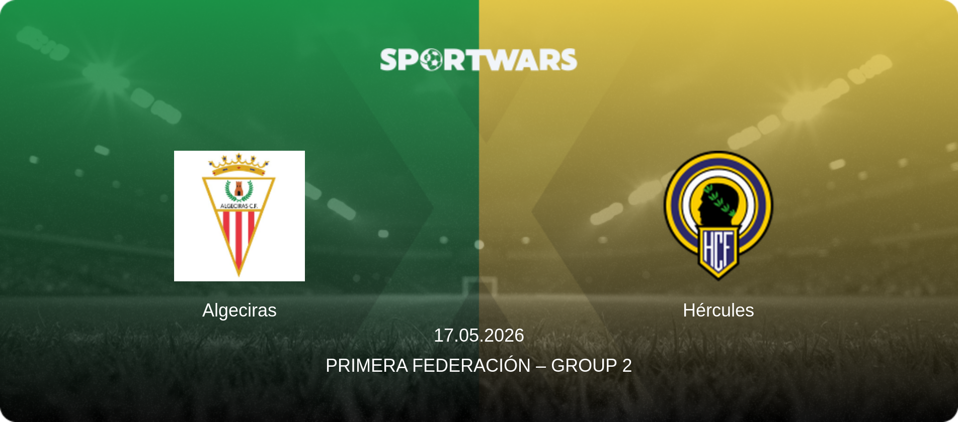 Algeciras — Hércules, 17.05.2026 — Primera Federación – Group 2 (match preview)