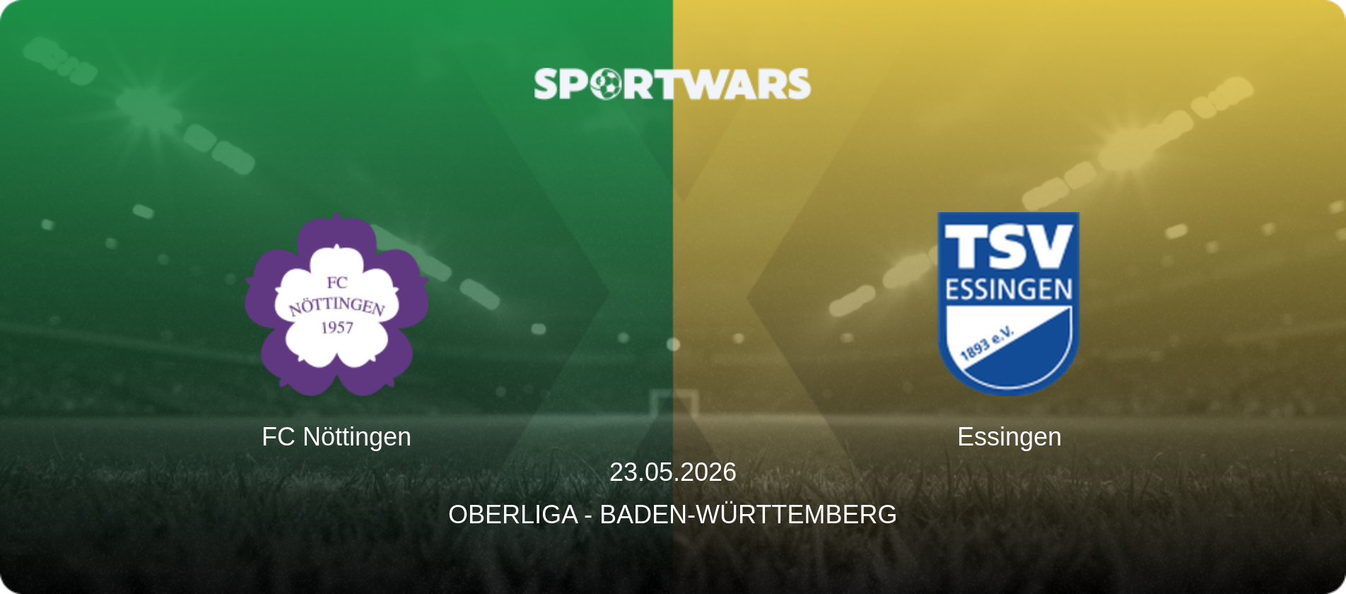 FC Nöttingen — Essingen, 23.05.2026 — Oberliga - Baden-Württemberg (match preview)