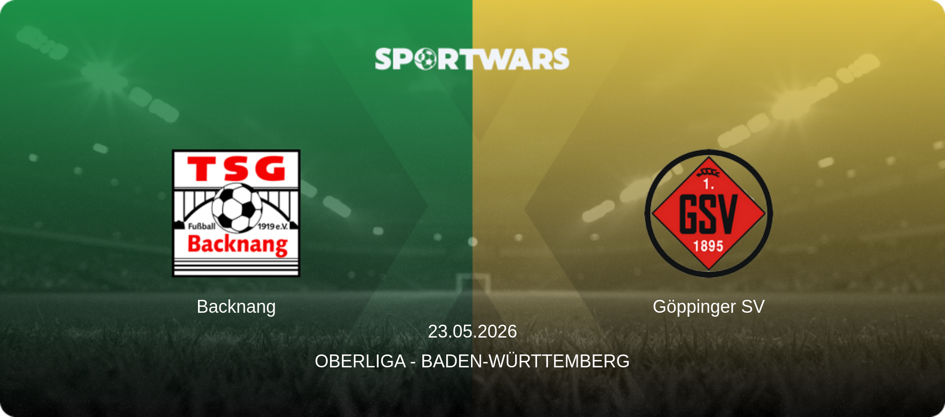 Backnang — Göppinger SV, 23.05.2026 — Oberliga - Baden-Württemberg (match preview)