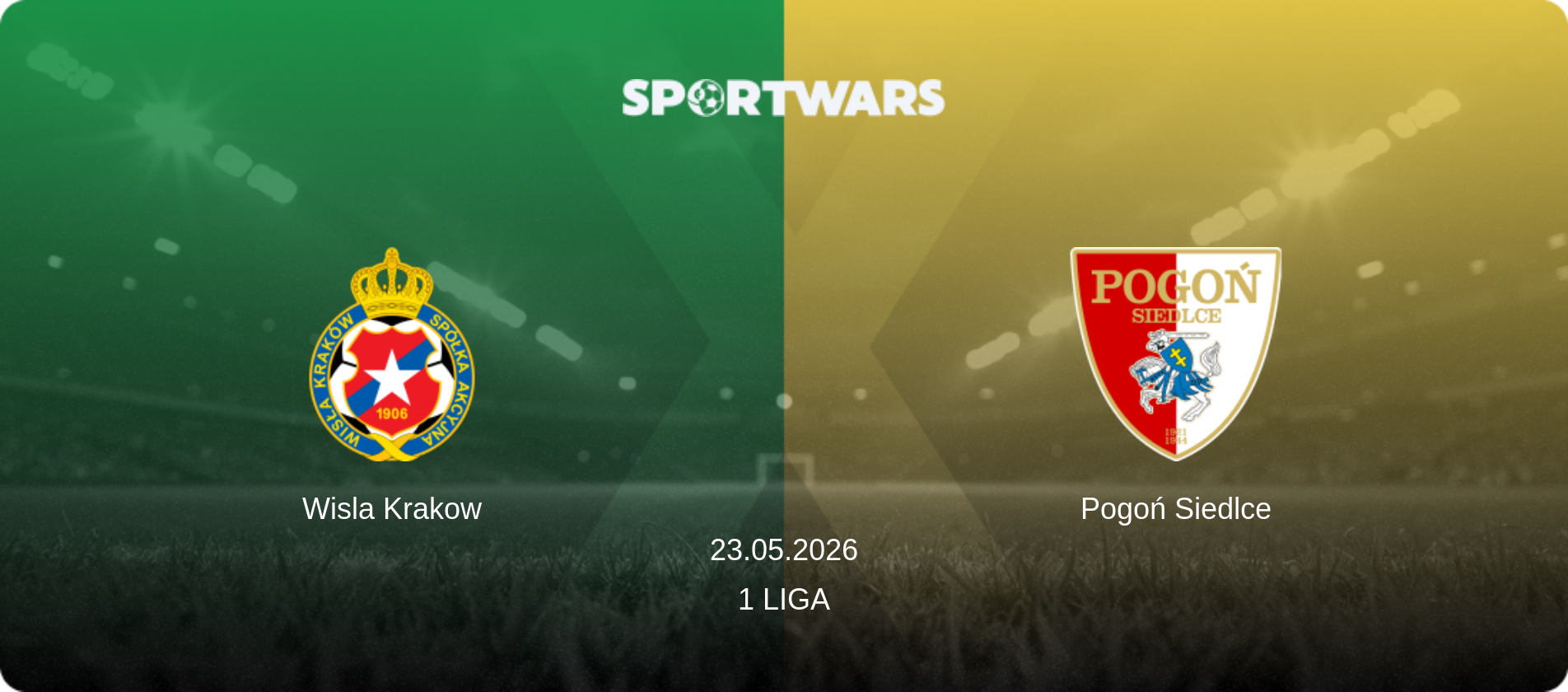 Wisla Krakow — Pogoń Siedlce, 23.05.2026 — 1 Liga (match preview)