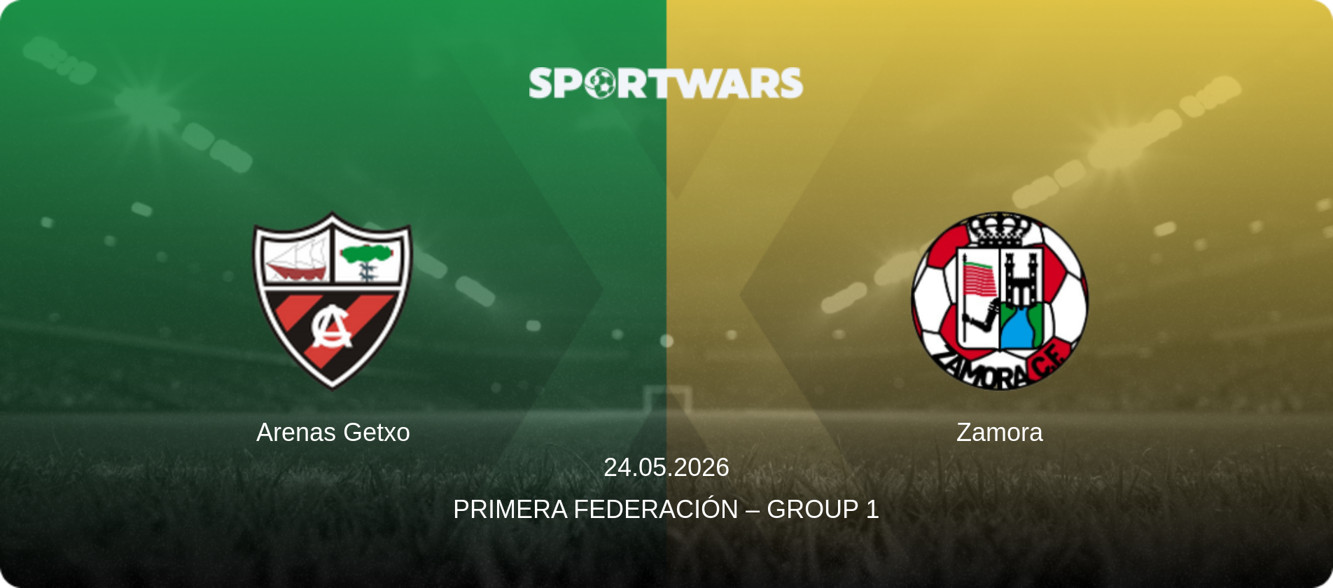 Arenas Getxo — Zamora, 24.05.2026 — Primera Federación – Group 1 (match preview)