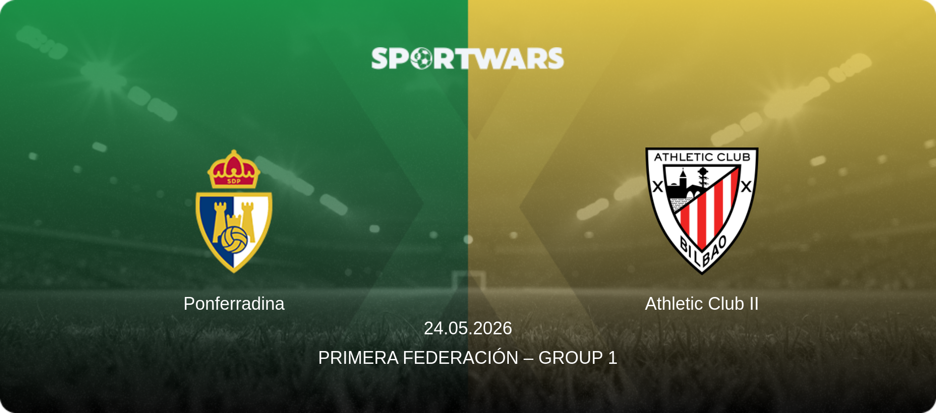 Ponferradina — Athletic Club II, 24.05.2026 — Primera Federación – Group 1 (match preview)
