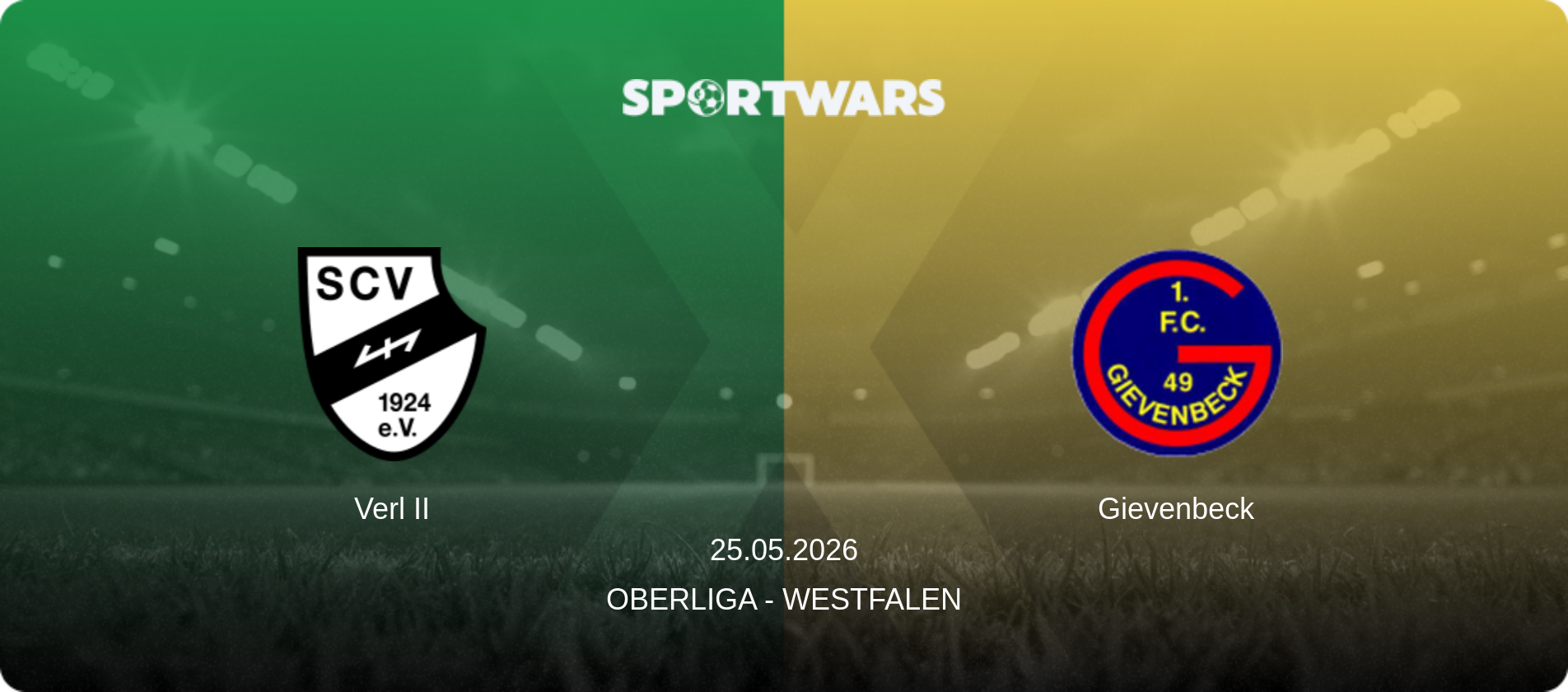 Verl II — Gievenbeck, 25.05.2026 — Oberliga - Westfalen (match preview)
