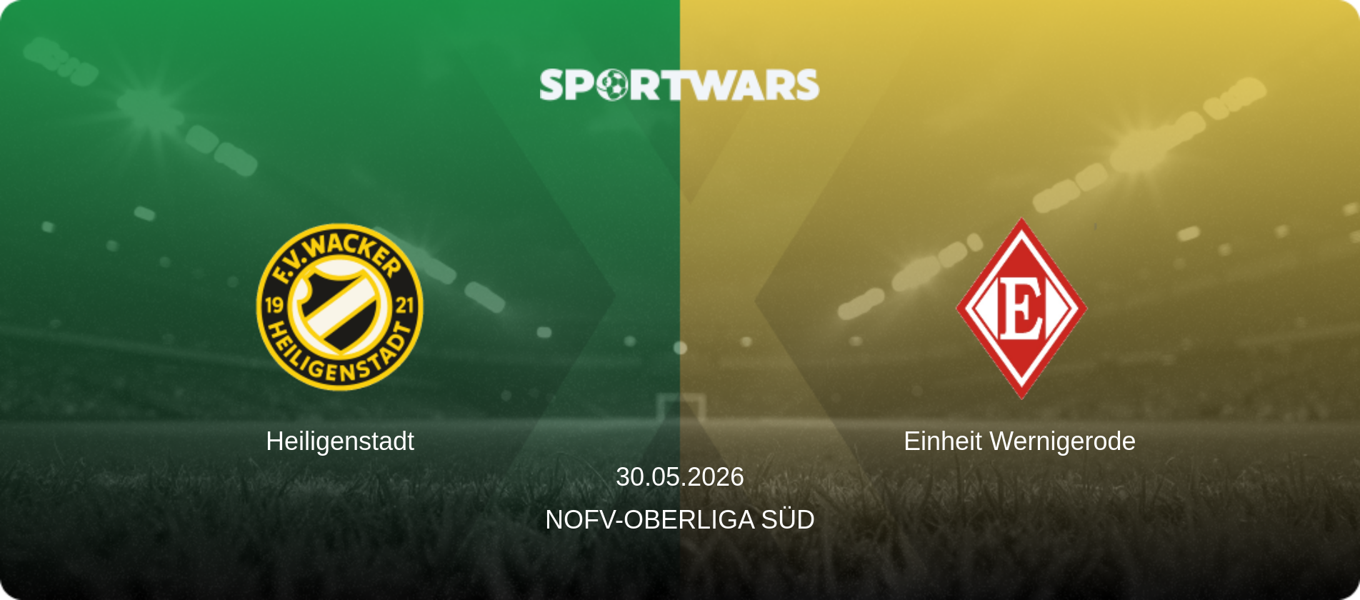 Heiligenstadt — Einheit Wernigerode, 30.05.2026 — NOFV-Oberliga Süd (match preview)