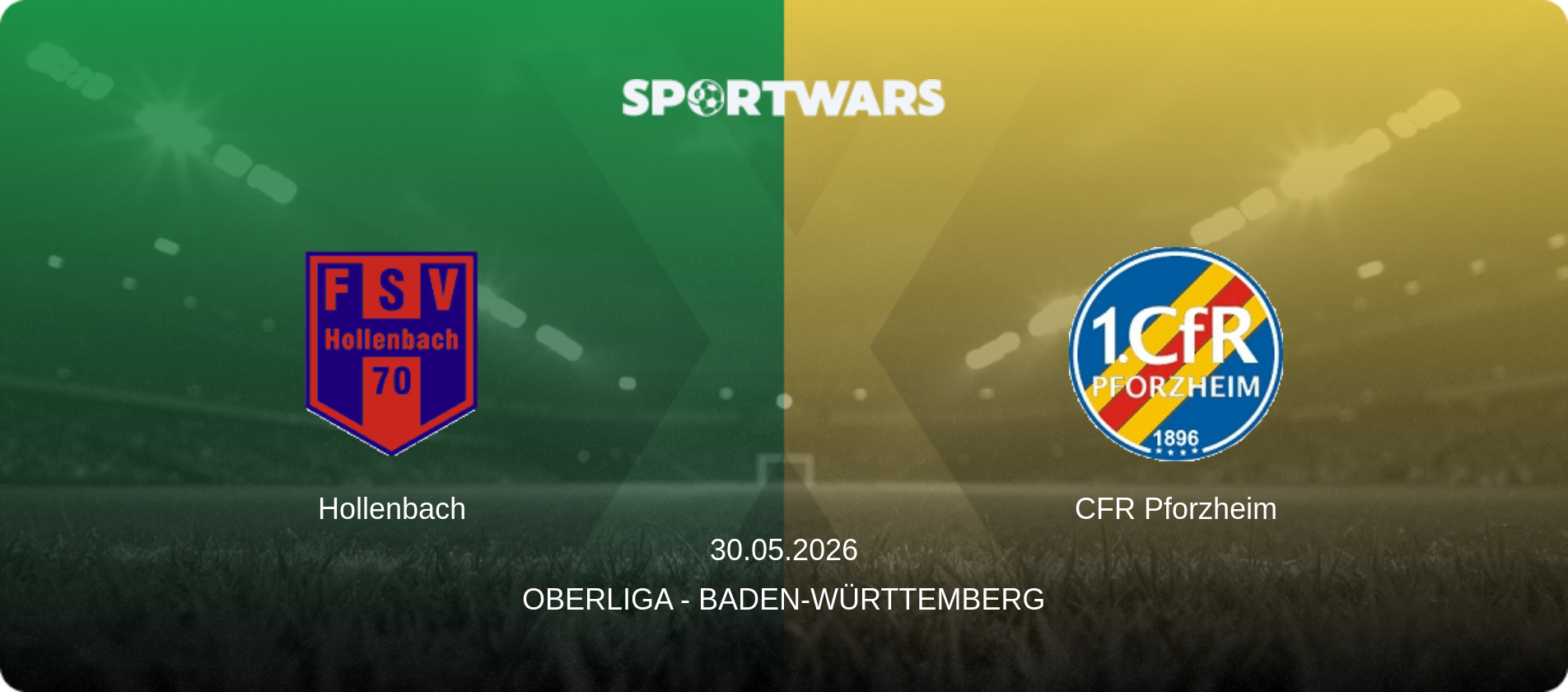 Hollenbach — CFR Pforzheim, 30.05.2026 — Oberliga - Baden-Württemberg (match preview)
