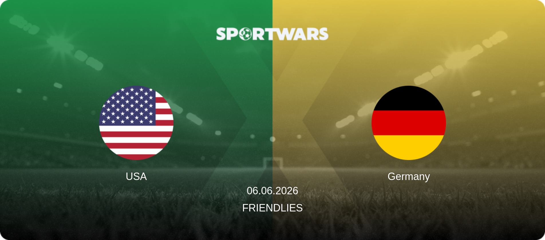 USA — Germany, 06.06.2026 — Friendlies (match preview)