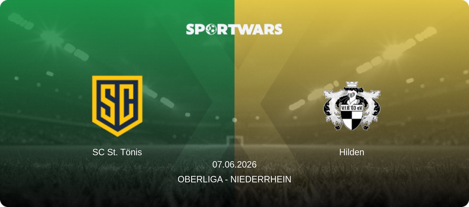 SC St. Tönis — Hilden, 07.06.2026 — Oberliga - Niederrhein (match preview)