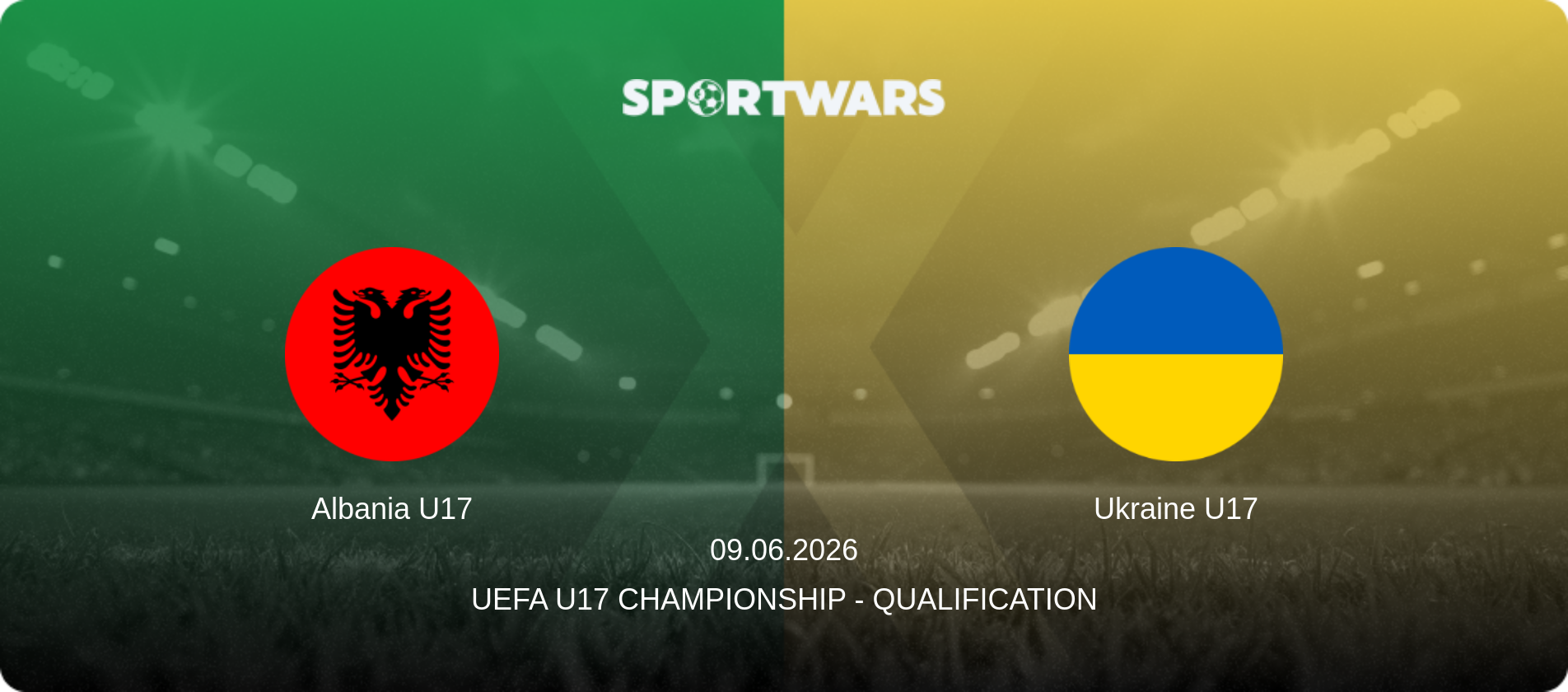 Albania U17 — Ukraine U17, 09.06.2026 — UEFA U17 Championship - Qualification (match preview)