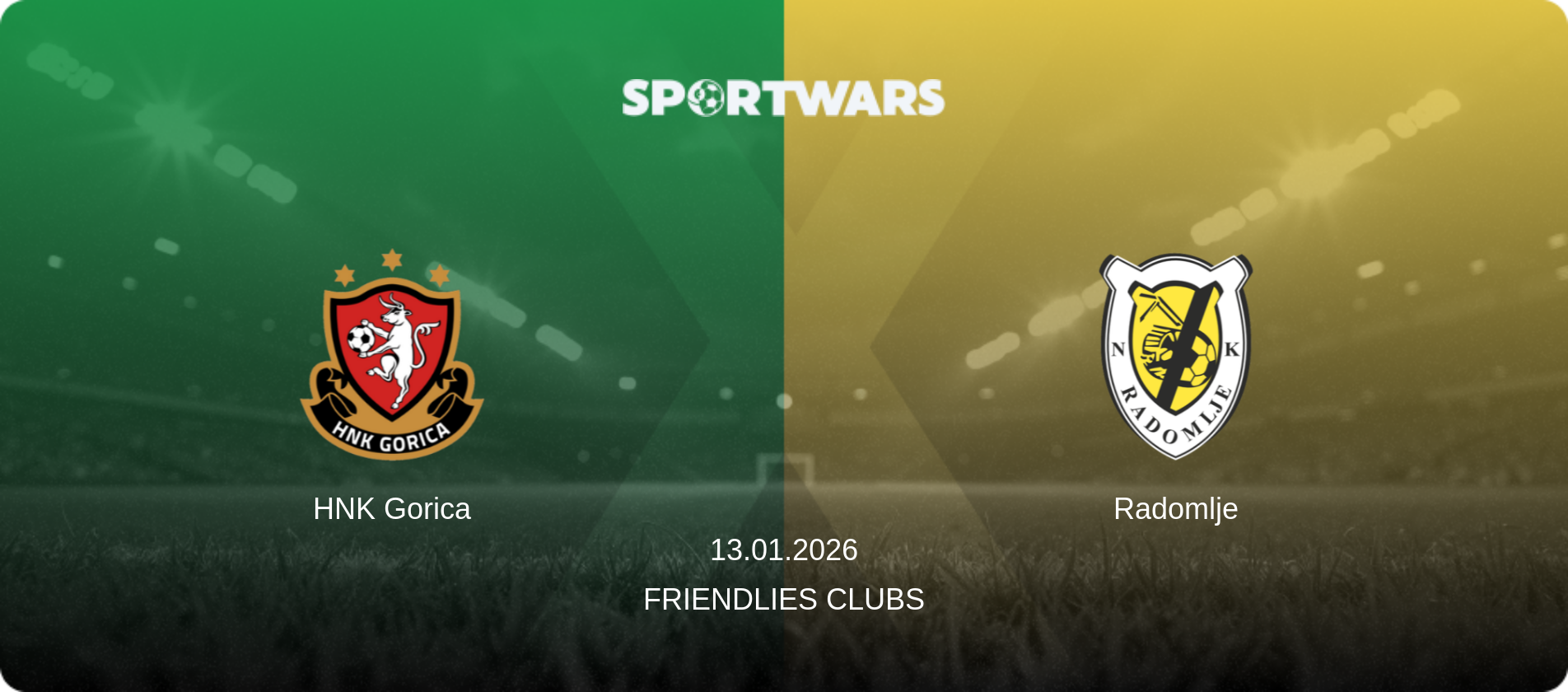 HNK Gorica — Radomlje, 13.01.2026 — Friendlies Clubs (match preview)