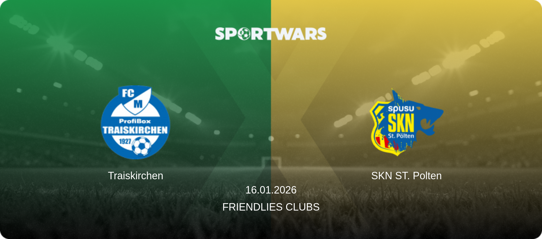 Traiskirchen — SKN ST. Polten, 16.01.2026 — Friendlies Clubs (match preview)