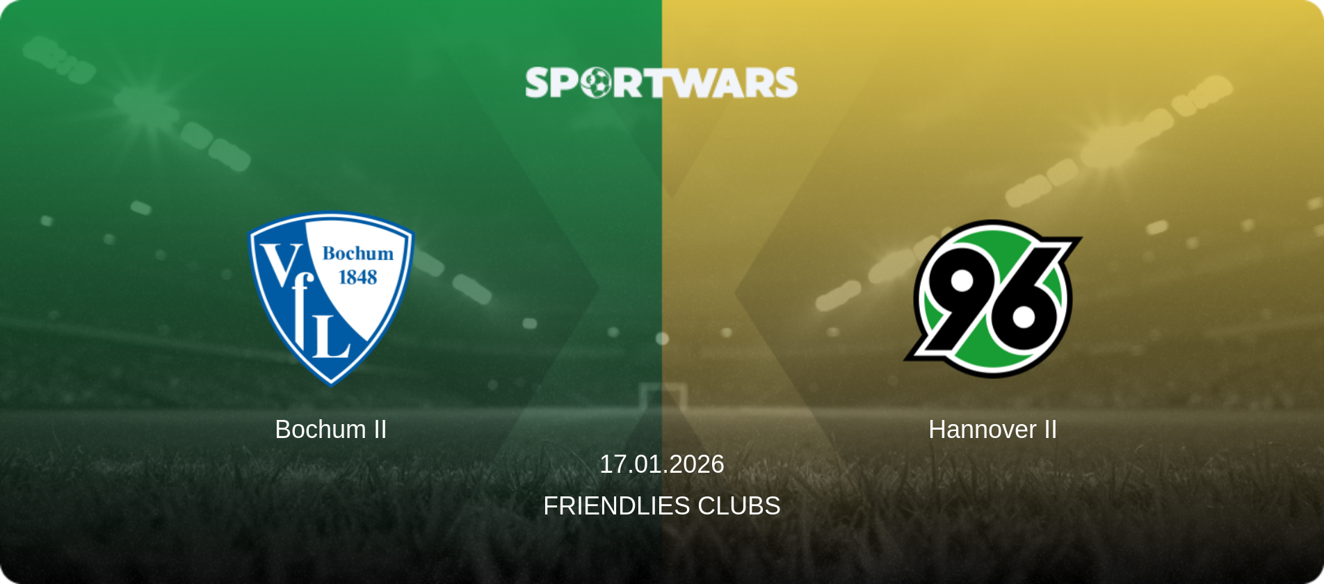 Bochum II — Hannover II, 17.01.2026 — Friendlies Clubs (match preview)