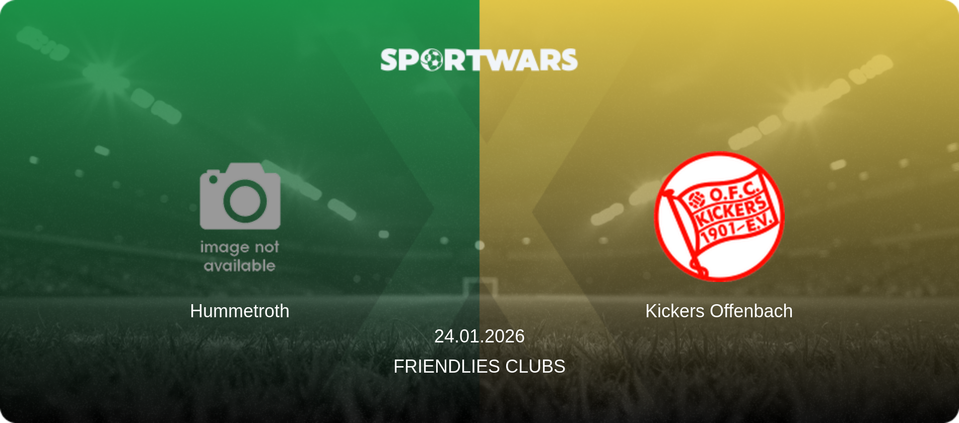 Hummetroth — Kickers Offenbach, 24.01.2026 — Friendlies Clubs (match preview)