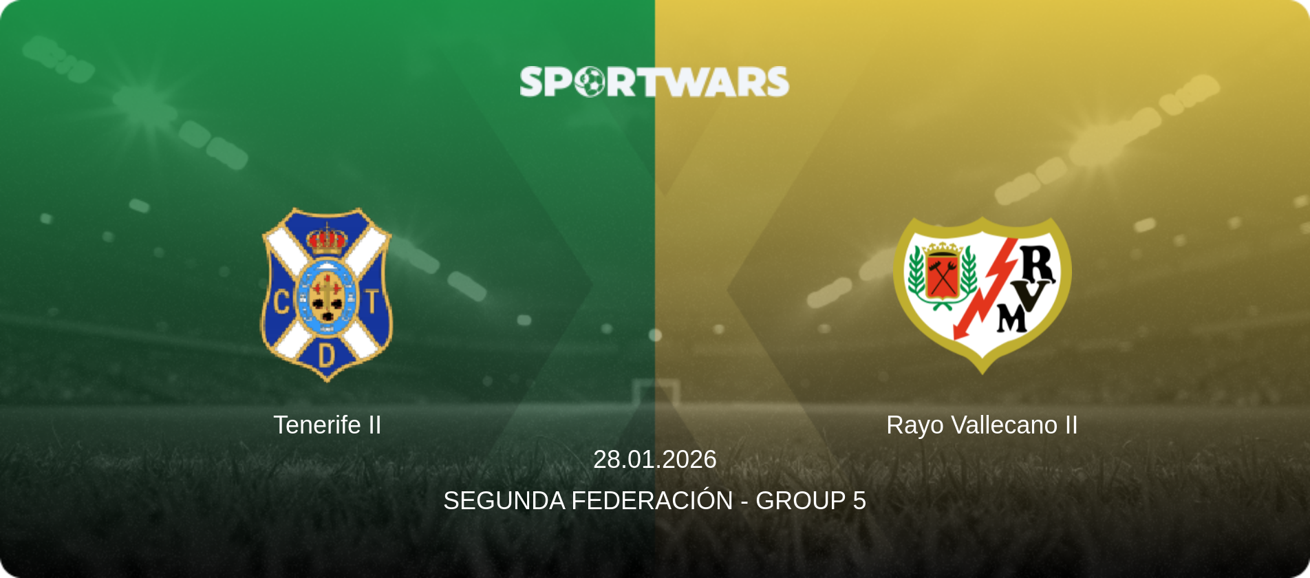 Tenerife II — Rayo Vallecano II, 28.01.2026 — Segunda Federación - Group 5 (match preview)