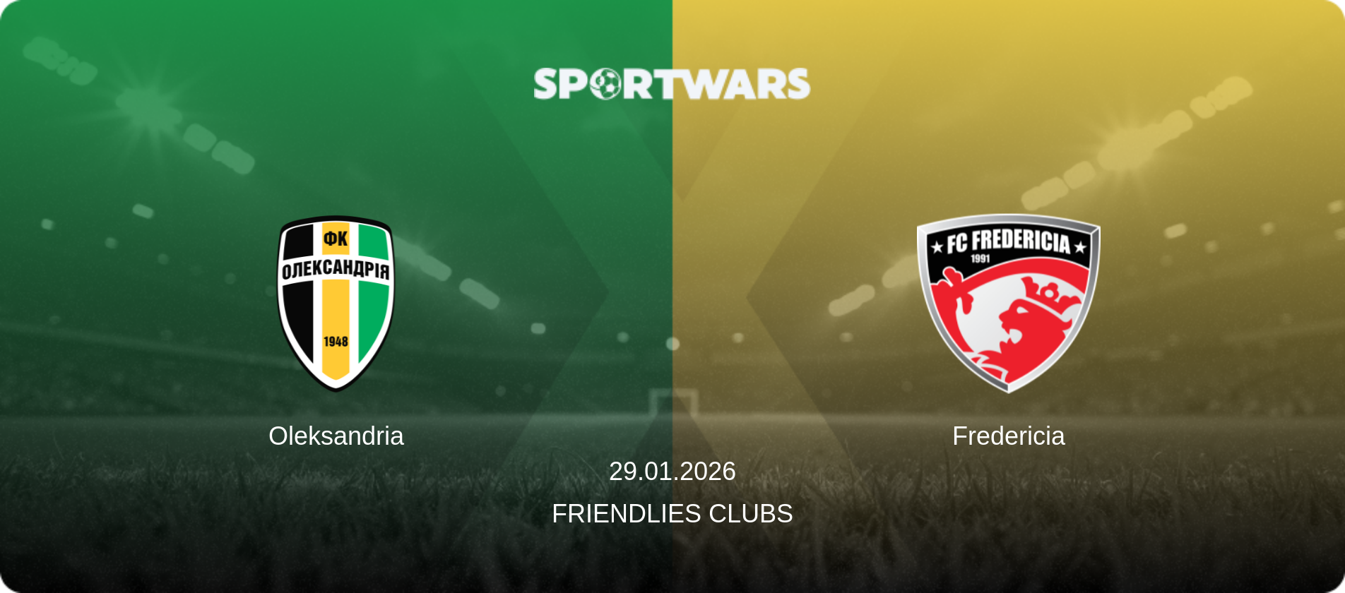 Oleksandria — Fredericia, 29.01.2026 — Friendlies Clubs (match preview)