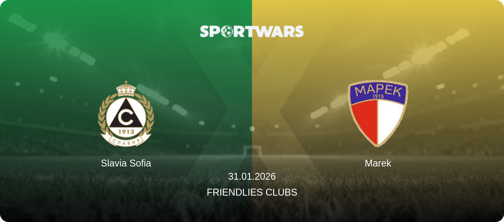 Slavia Sofia — Marek, 31.01.2026 — Friendlies Clubs (match preview)