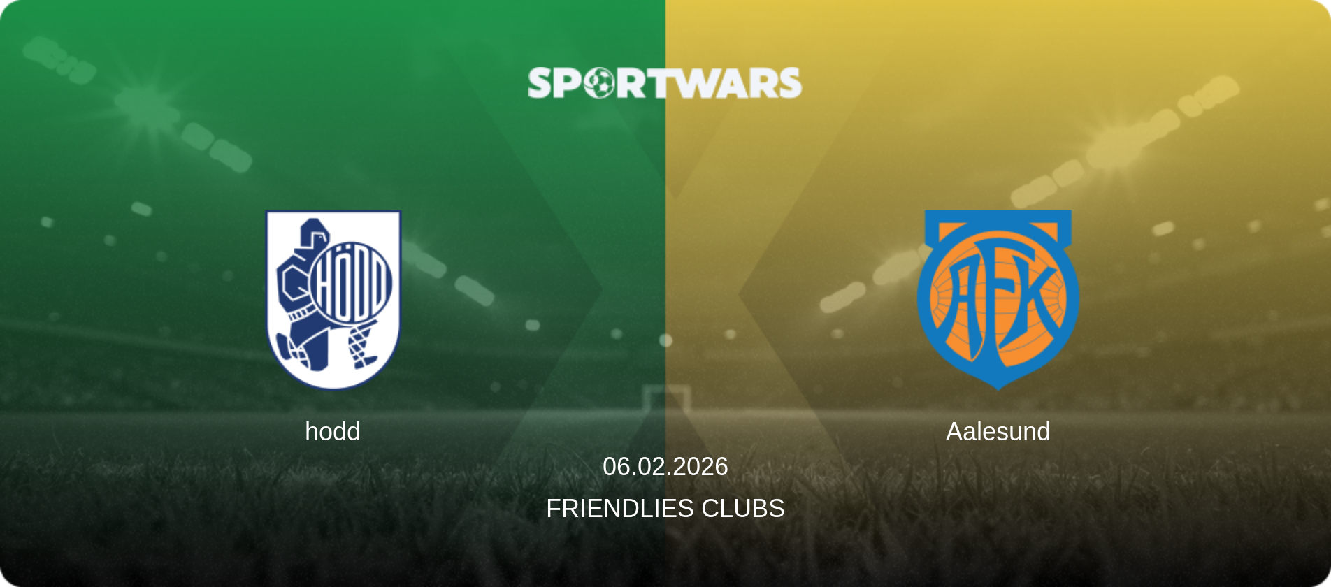 hodd — Aalesund, 06.02.2026 — Friendlies Clubs (match preview)