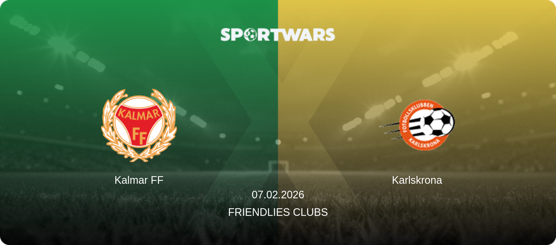 Kalmar FF — Karlskrona, 07.02.2026 — Friendlies Clubs (match preview)