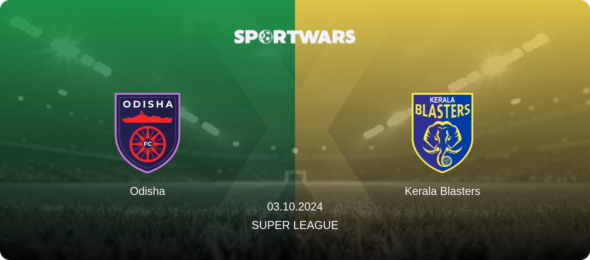 Odisha — Kerala Blasters, 03.10.2024 — Super League (match preview)
