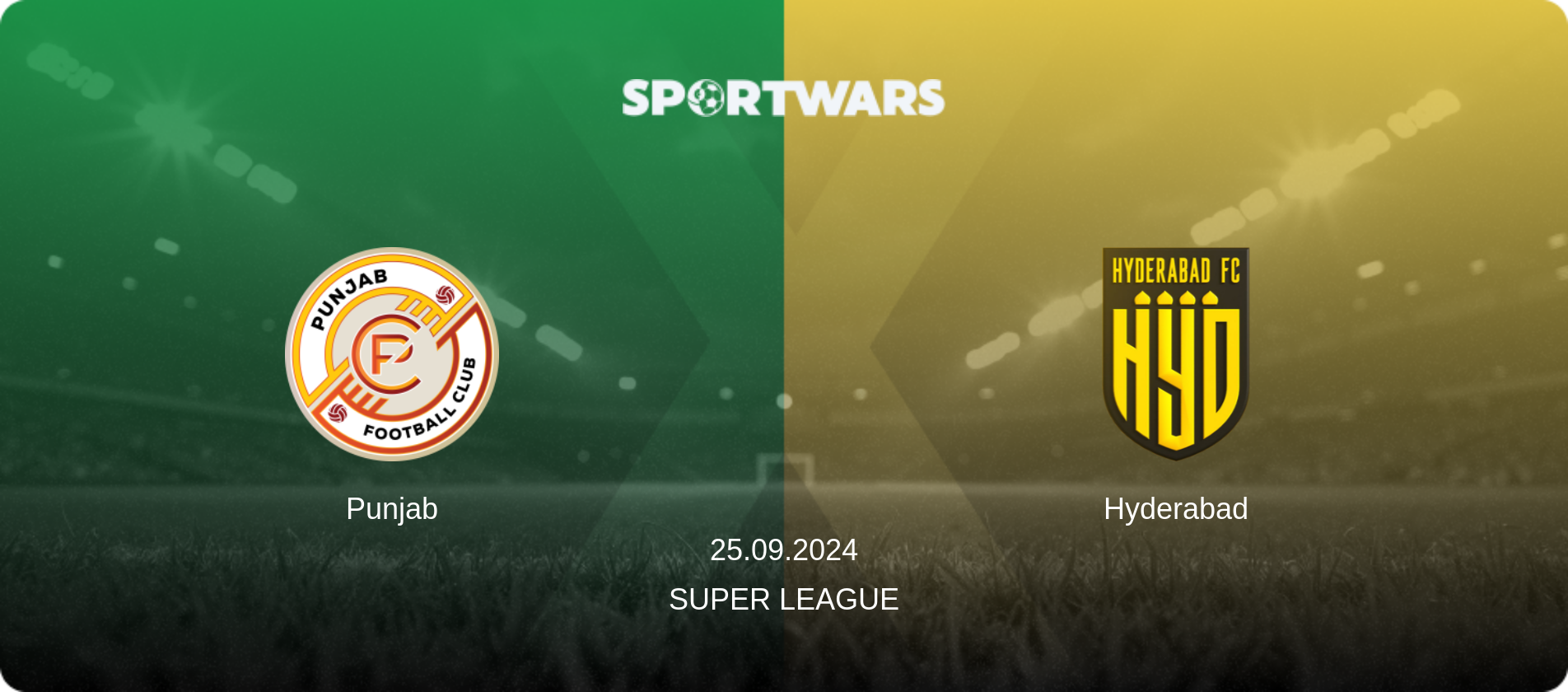 Punjab — Hyderabad, 25.09.2024 — Super League (match preview)
