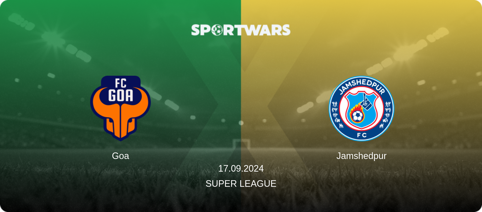 Goa — Jamshedpur, 17.09.2024 — Super League (match preview)