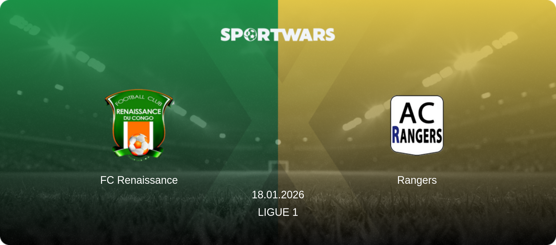 FC Renaissance — Rangers, 18.01.2026 — Ligue 1 (match preview)