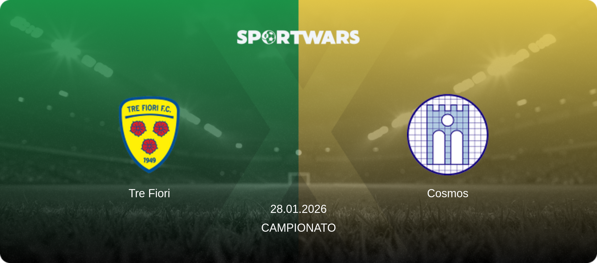 Tre Fiori — Cosmos, 28.01.2026 — Campionato (match preview)