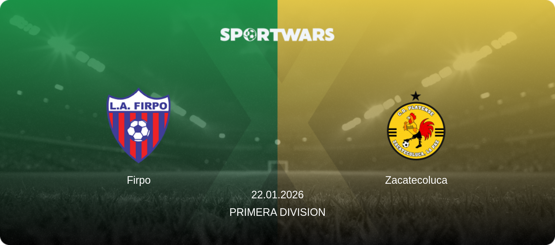 Firpo — Zacatecoluca, 22.01.2026 — Primera Division (match preview)