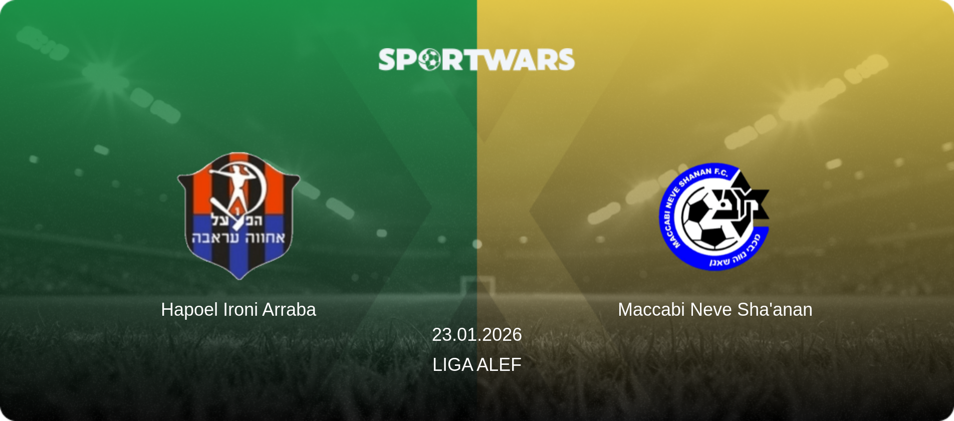Hapoel Ironi Arraba — Maccabi Neve Sha'anan, 23.01.2026 — Liga Alef (match preview)
